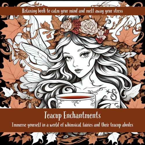 Teacup Enchantments: Immerse yourself in a world of whimsical fairies and their teacup abodes