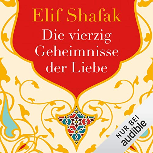 Die vierzig Geheimnisse der Liebe