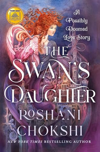 The Swan's Daughter: A Possibly Doomed Love Story