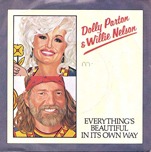Dolly Parton & Willie Nelson - Everything's Beautiful In Its Own Way - 7 Single 1982 - Monument MNT A 2983