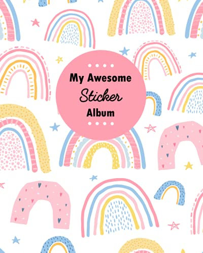 My Awesome Sticker Album: Pastel Rainbow Blank Sticker Book Sticker Album for Kids 8x10 100 Pages