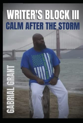 Writer's Block III: Calm After the Storm