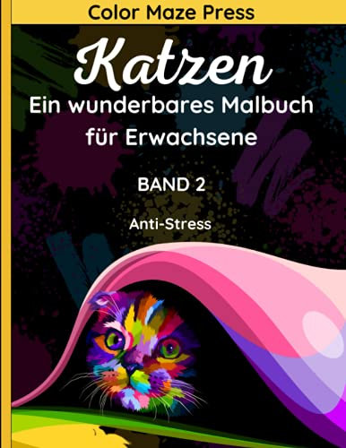 Katzen - Ein wunderbares Malbuch für Erwachsene Band 2: 50 schöne und detaillierte Zeichnungen für süße Katzen und Kätzchen mit Mandalas und Blumen. Entspannen und Anti-Stress