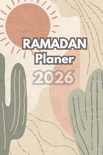 Ramadan Planer 2026: Dein Begleiter für einen gesegneten Monat - Islamisches Tagebuch und Kalender (Ästhetisches Boho Mond Design)