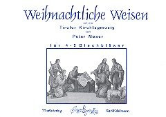Weihnachtliche Weisen: für 4-5 Blechbläser
