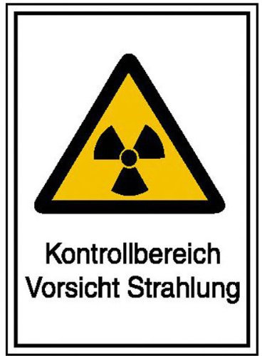 Warn-Kombischild - Strahlenschutz Kontrollbereich Vorsicht Strahlung Größe (BxH): 14,8 x 21,0 cm 1,0, mm Kunststoff (Hart-PVC)