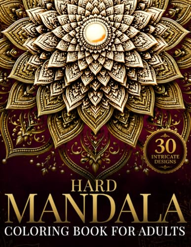 Hard Mandala Coloring Book for Adults: Advanced Intricate Patterns for Experienced Colorists