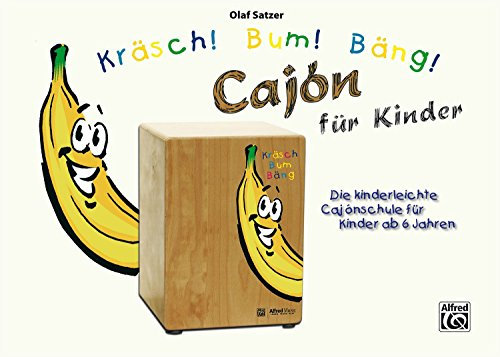 Kräsch! Bum! Bäng! Cajón für Kinder von Olaf Satzer (22. Oktober 2013) Musiknoten