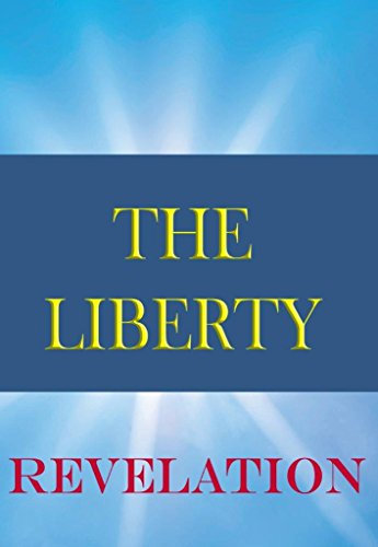 The Liberty Bible: Book of Revelation (English Edition)