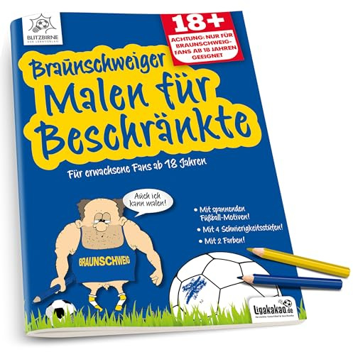 Ligakakao Braunschweig Fanartikel ist Braunschweiger Malbuch für Beschränkte Geburtstags Geschenk Kollege Mann Freund Bruder Weihnachten Fußball Scherzartikel Überraschungsgeschenk Wichteln