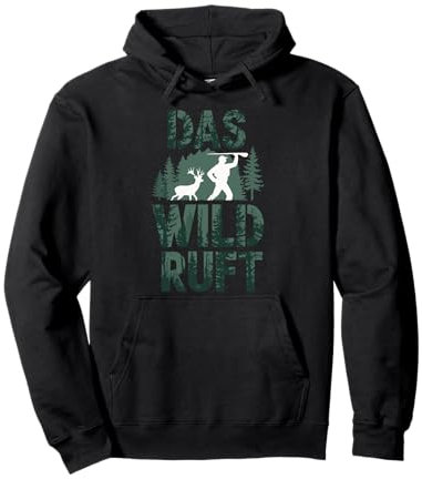 Jäger Das Wild Ruft Pullover Hoodie