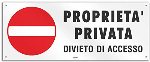 Cartello cm 30x12 - Proprietà Privata Divieto di Accesso (PVC spessore 1 mm con 4 fori)