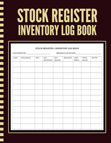 Stock Register Book: Inventory Log Book for Small and Medium-Sized Businesses 100+ Pages (8.5 x 11 Inches)
