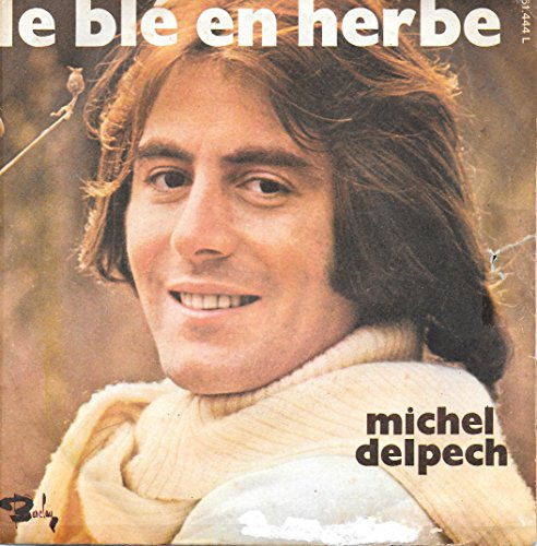 Le Blé en herbe / Pour un Flirt