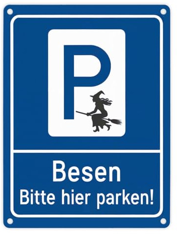 Hexebesen - Bitte hier parken Metallschild in 15x20 cm Auffälliges blaues P-Symbol Hexe mit Besen parken humorvoll