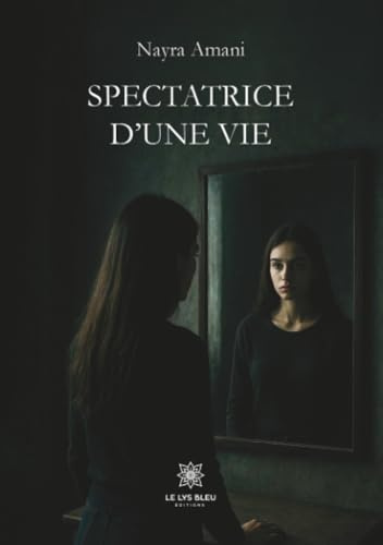 Spectatrice d'une vie
