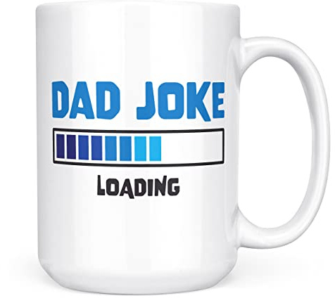 Mug Monster - Dad Joke Loading Novelty Mug, Funny Fathers Day or Birthday Gift - Ceramic Coffee Cup, Gift for Men or Women, Extra Large and Giant Available, 15oz White
