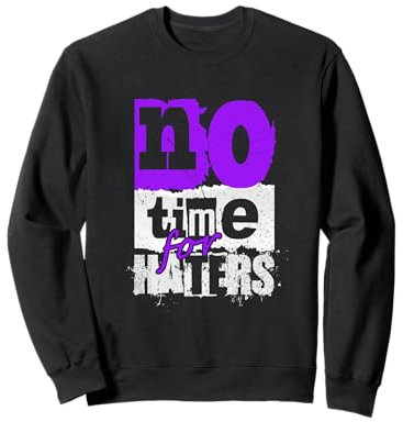 Purple No Time For That Purple Graphic Sudadera