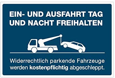 (Signalblau, Aufkleber 300x200 mm) Hinweis-Schild/Text: EIN- / AUSFAHRT Tag & Nacht FREIHALTEN! Widerrechtlich parkende Fahrzeuge Werden kostenpflichtig abgeschleppt. /Piktogramm