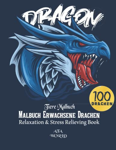 Tiere Malbuch Malbuch Erwachsene Drachen: Für Erwachsene mit mythischen Fantasiewesen Stressabbau Entspannung mit schönen Mandalas . Japanische & Chinesische Drachen