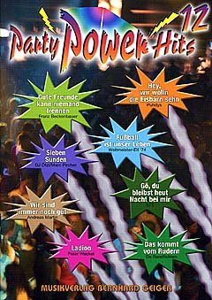PARTY POWER HITS 12 - arrangiert für Songbook [Noten/Sheetmusic] [Elektronik]