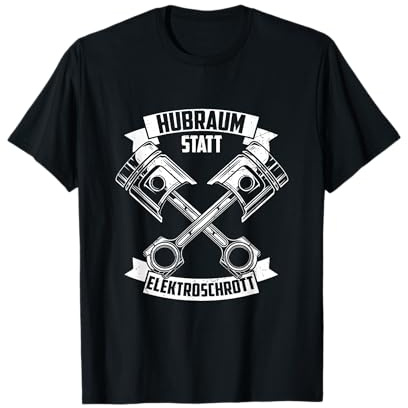 Auto Tuning Bastler KFZ Design für Schrauber Hubraum Spruch T-Shirt