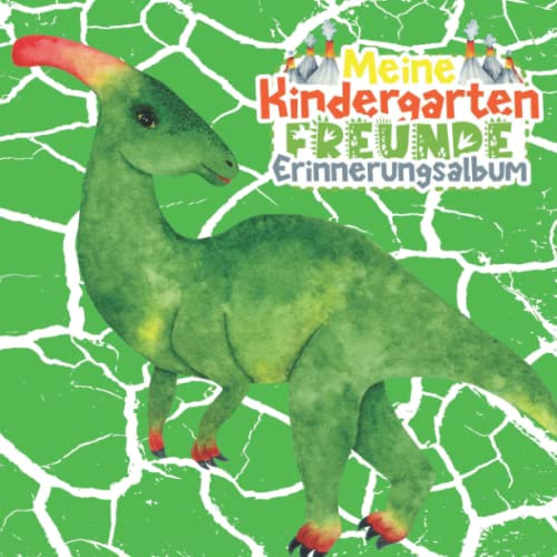 Meine Kindergartenfreunde - Erinnerungsalbum - Dinosaurier: Freundebuch für Kinder ab 3 Jahren. Ideal für Jungen und Mädchen. Kita und Kindergarten