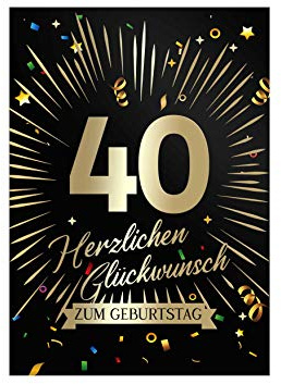 Friendly Fox 40. Geburtstag Karte DIN A5 große Klappkarte mit Goldfolienprägung, edle Glückwunschkarte zum 40. mit Umschlag, Happy Birthday Karte