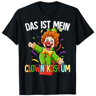 Kölner Karneval Fasching Fasnacht Das Ist Mein Clown Kostüm T-Shirt