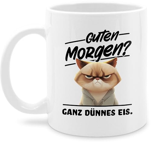 Tasse Tassen 325ml - Statement - Guten Morgen Ganz dünnes Eis Katzenmotiv I Lustiges Guten Morgen Geschenk Katzenliebhaber I Morgenmuffel Geschenk Spruch grummelige Katze I Grumpy Katze - 325 ml
