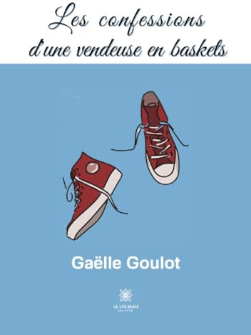 Les confessions d'une vendeuse en baskets