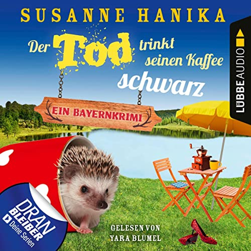 Der Tod trinkt seinen Kaffee schwarz: Sofia und die Hirschgrund-Morde 17