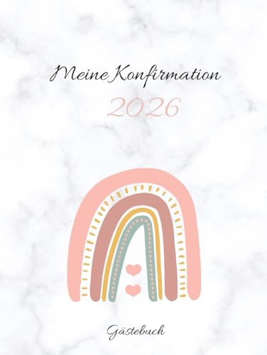Gästebuch - Meine Konfirmation: Erinnerungsbuch an die Konfirmation zum Eintragen von Glückwünschen | farbiges Geschenkbuch zur Konfi | Design Regenbogen