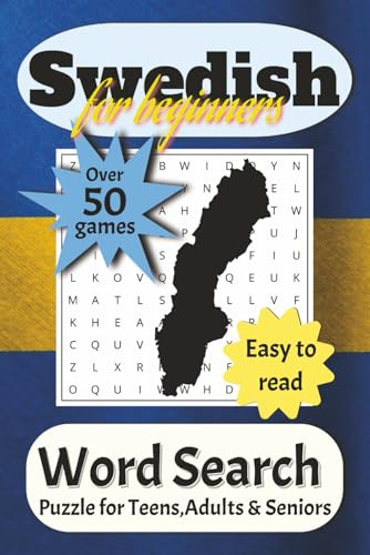 Swedish For Begginers Word Search: Puzzle Book for Adults, Teens & Seniors | Vocabulary & Language Basics | Easy to read | Perfect Gift for Birthdays or Holidays