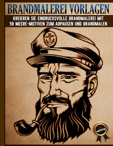 Brandmalerei Vorlagen: Pyrographie Schablonen zum Abpausen und Brandmalen mit Meerestiere und Maritime-Motive