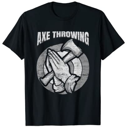 Praying Hands - Hatchet & Axe Throwing T-Shirt