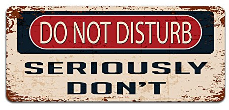 Print Crafted - Do Not Disturb: Seriously Don't - Vintage Metal Sign | Funny Bedroom, Office, Man Cave Door Decor