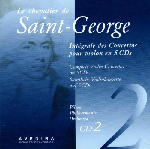 Le Chevalier de Saint Georges, Concertos pour Violon vol.1