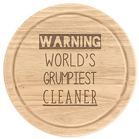 Warning World's Grumpiest Cleaner Wooden Chopping Cheese Board Round 25cm