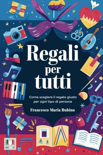 Regali per tutti: Come scegliere il regalo giusto per ogni tipo di persona
