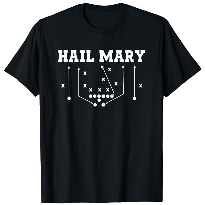 American Football Spielzug Hail Mary T-Shirt