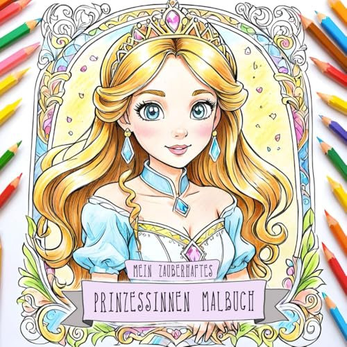 malbuch mädchen prinzessin: Prinzessin Malbuch - 50 tolle Malvorlagen f. Kinder ab 5 Jahren - Geschenkidee zum Geburtstag - blanko zum Ausmalen mit ... Lieblingsnamen benennen/quadratisch 22x22 cm