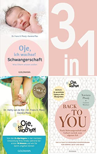 Oje, ich wachse!: Schwangerschaft / 8 Sprünge / Back to you (3in1 Bundle): Drei Oje-Eltern-Ratgeber in einem Band – Schwangerschaft, Geburt, Babyentwicklung und wie Mama zurück zum eigenen Ich findet