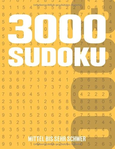 3000 Sudoku: Sudoku Heft mit 3000 Rätseln - Schwierigkeit Mittel bis Sehr Schwer - für Kinder, Erwachsene und Senioren