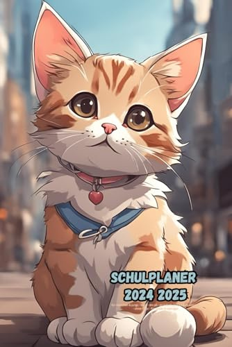 Schulplaner 2024 2025 - Katze - Für Mädchen & Jungs - Klein - Din A5 - Grundschule Hausaufgabenheft - Ohne Ringe - Für Kinder & Teenager.: 1 Tag Eine ...  Cute & Cool - Tiere - Anime Style 