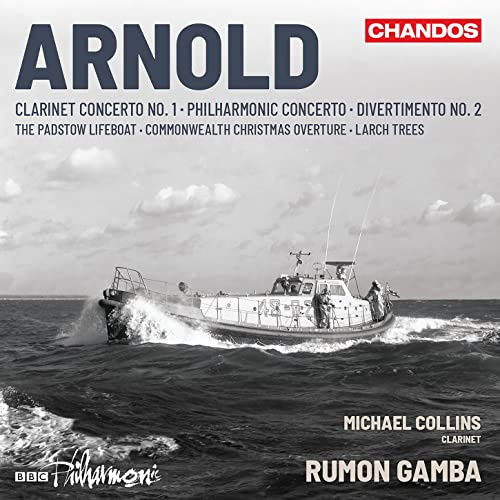 Arnold: Klarinettenkonzert Nr.1, Philh. Konzert, Divertimento Nr. 2
