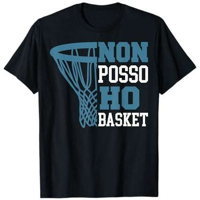 Divertente Uomo Non Posso Ho Basket Pallacanestro Maglietta