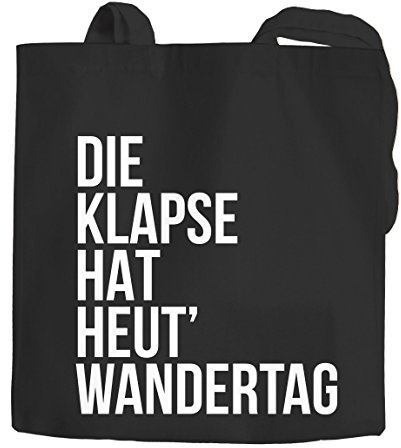 MoonWorks Jutebeutel Die Klapse hat heute Wandertag Spruch Baumwolltasche Stoffbeutel schwarz 2 lange Henkel