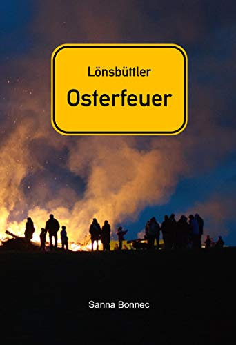 Lönsbüttler Osterfeuer: Erster Fall für Gruber und Vincent
