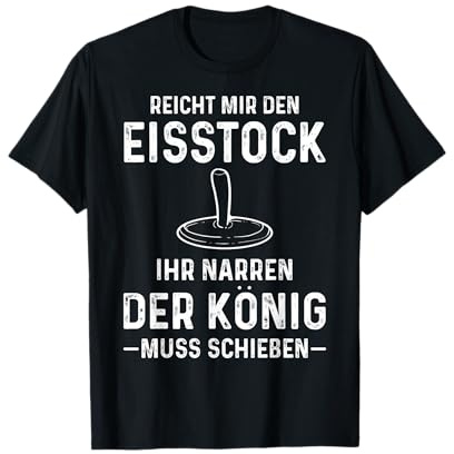 Eisstock Könige Stockschießen Stocksport Wintersport T-Shirt